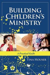 Building Children’s Ministry